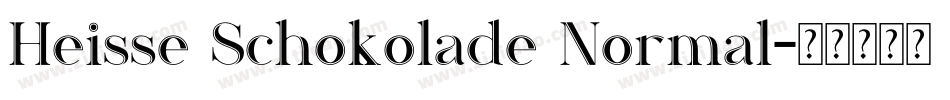 Heisse Schokolade Normal字体转换
